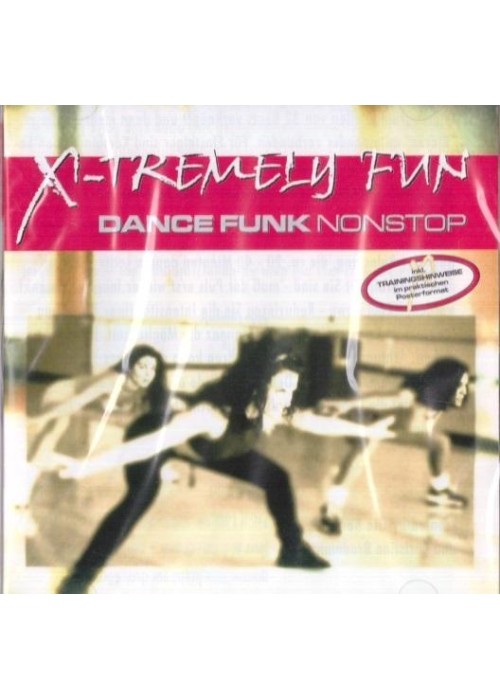 X-Tremely Fun - Dance Funk Non Stop CD