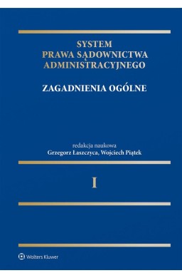 System Prawa Sądownictwa Administracyjnego T.1