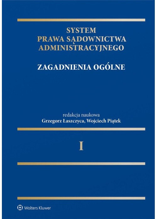 System Prawa Sądownictwa Administracyjnego T.1