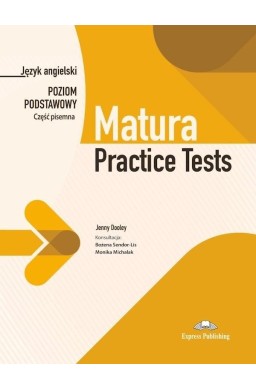 Matura Practice Tests. Poziom podstawowy. Część pi