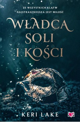 Władca soli i kości