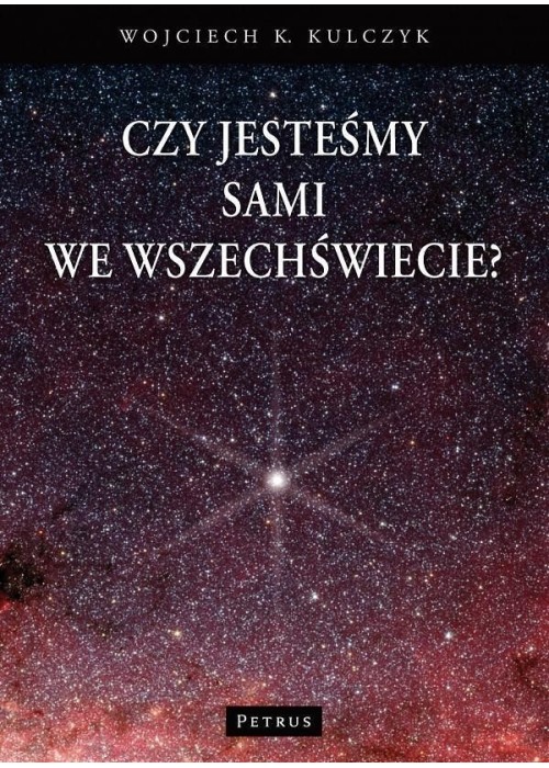 Czy jesteśmy sami we wszechświecie?