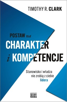 Postaw na charakter i kompetencje