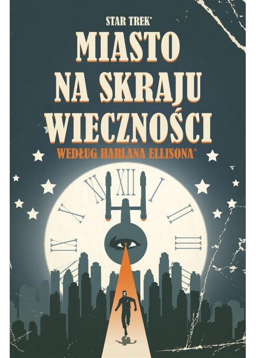 Star Trek. Miasto na skraju wieczności