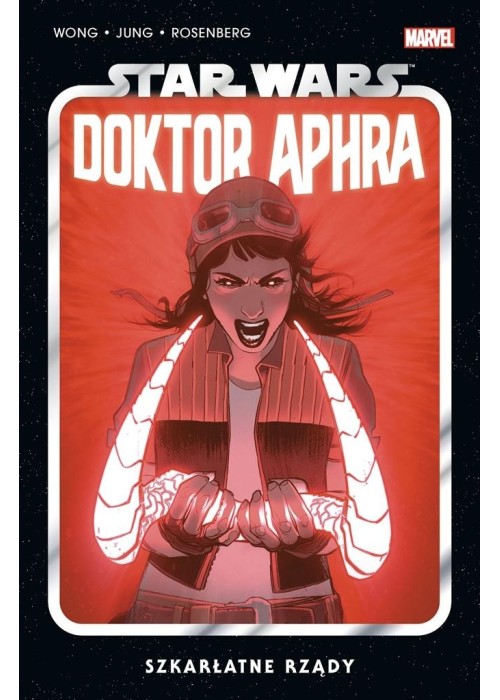 Star Wars Doktor Aphra T.4 Szkarłatne rządy