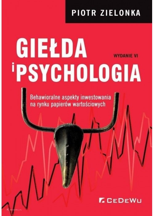 Giełda i psychologia. Behawioralne aspekty... w.6