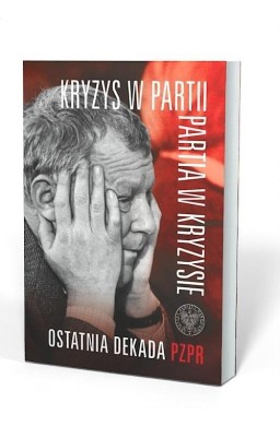 Kryzys w partii partia w kryzysie