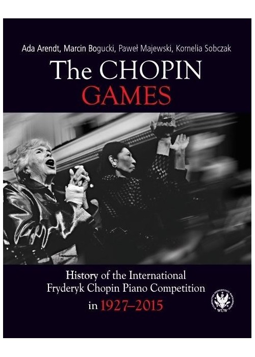 The Chopin Games. History of the International...