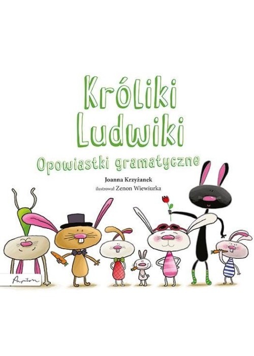 Króliki Ludwiki. Opowiastki gramatyczne