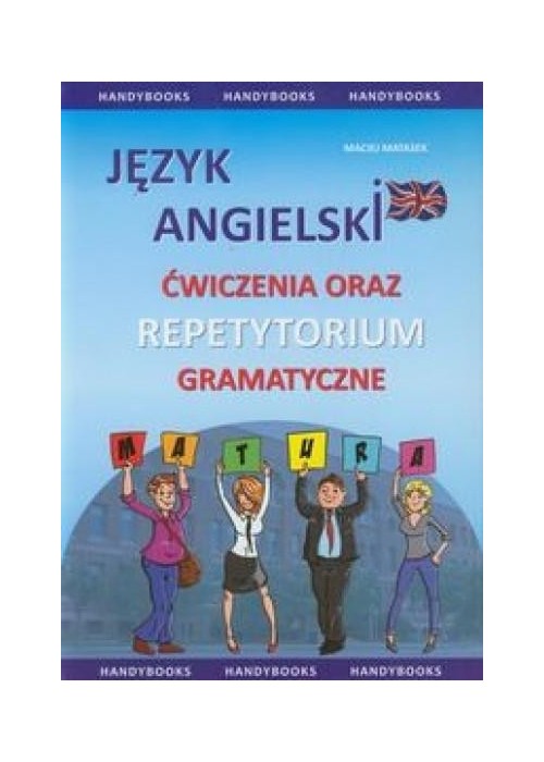 Język angielski. Ćwiczenia oraz repetytorium gram.