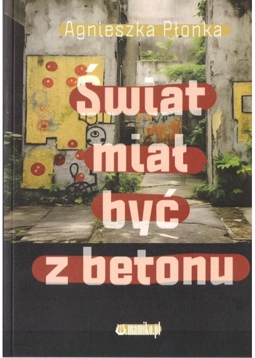 Świat miał być z betonu