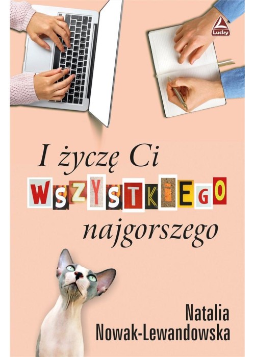 I życzę Ci wszystkiego najgorszego