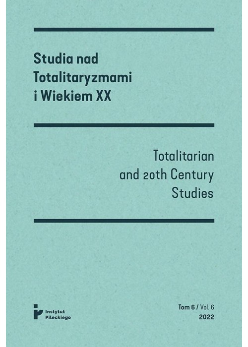 Studia nad totalitaryzmami i wiekiem XX nr 6/2022