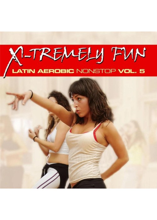 X-Tremely Fun - Latin Aerobic Nonstop Vol.5 CD