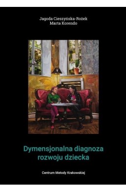 Dymensjonalna diagnoza rozwoju dziecka