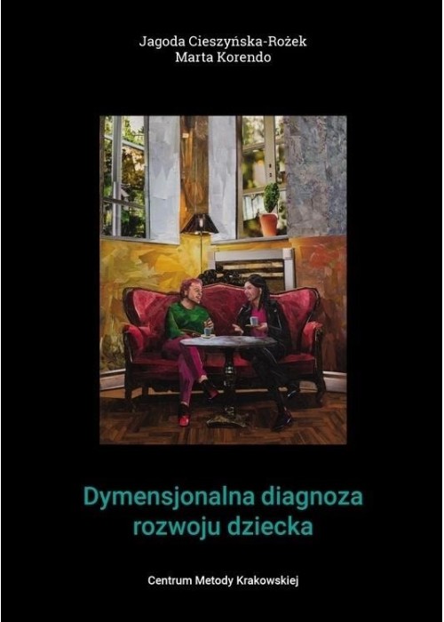 Dymensjonalna diagnoza rozwoju dziecka