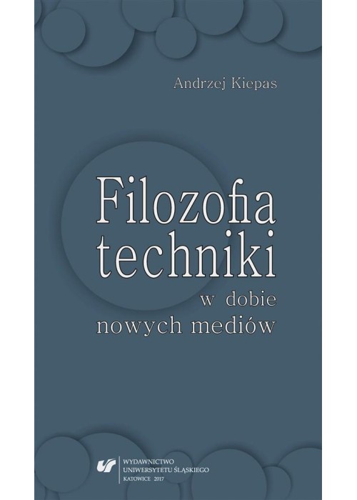 Filozofia techniki w dobie nowych mediów