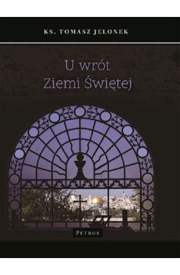 U wrót Ziemi Świętej