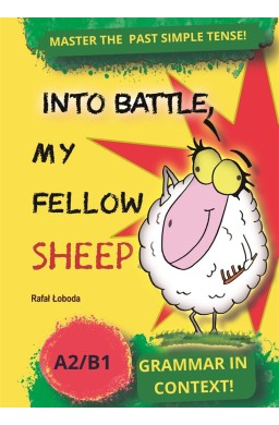 Into Battle, My Fellow Sheep! Grammar in Context
