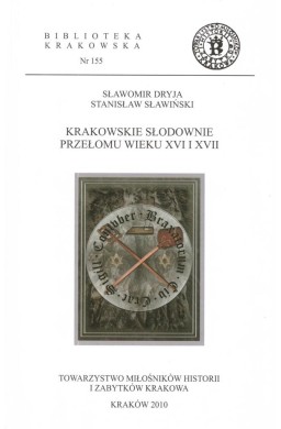Krakowskie słodownie przełomu wieku XVI i XVII