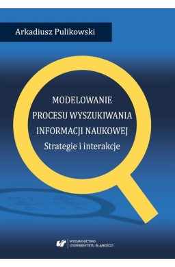 Modelowanie procesu wyszukiwania informacji...