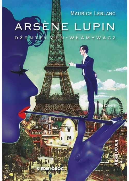 Arsene Lupin. Dżentelmen - włamywacz