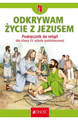 Religia SP 4 Odkrywam życie z Jezusem podręcznik