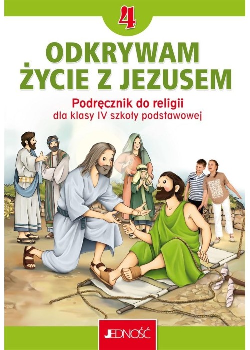 Religia SP 4 Odkrywam życie z Jezusem podręcznik