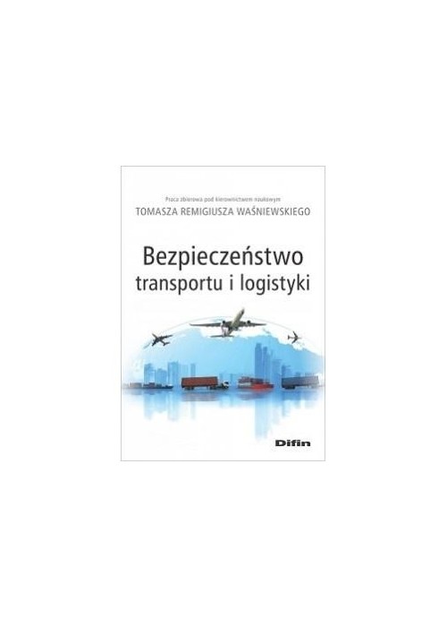 Bezpieczeństwo transportu i logistyki