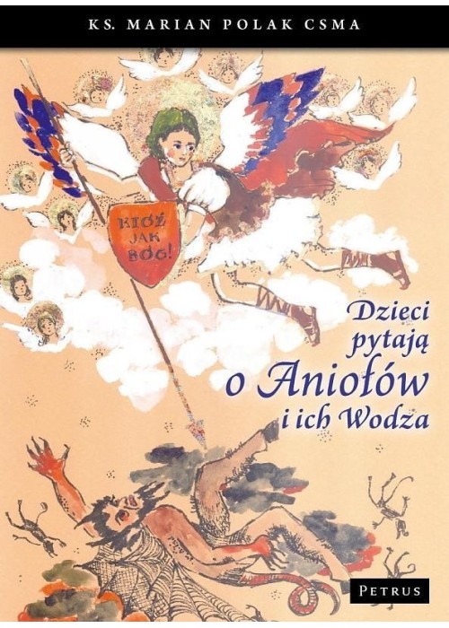 Dzieci pytają o aniołów i ich wodza