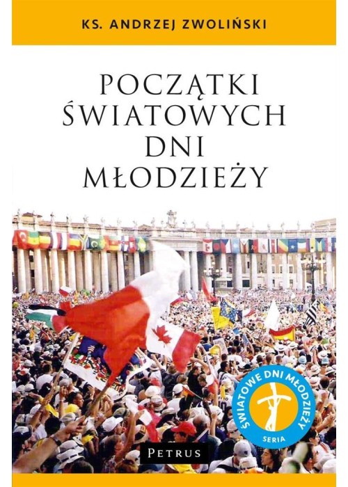 Początki Światowych Dni Młodzieży