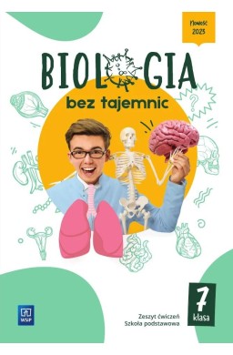 Biologia SP 7 Biologia bez tajemnic ćw.