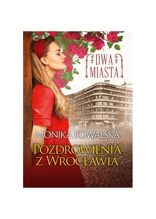 Dwa miasta. Pozdrowienia z Wrocławia