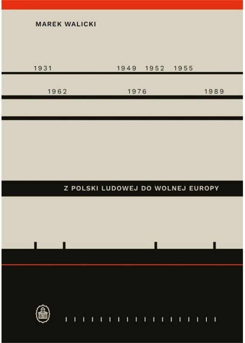 Z Polski Ludowej do Wolnej Europy