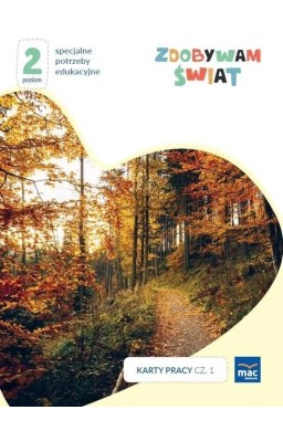 Zdobywam świat. Karty pracy cz.1 jesień Poziom 2