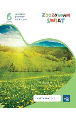 Zdobywam świat. Karty pracy cz.3 wiosna/lato P.6