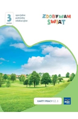 Zdobywam świat. Karty pracy cz.3 wiosna/lato P.3