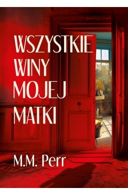 Wszystkie winy mojej matki