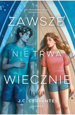 Zawsze nie trwa wiecznie