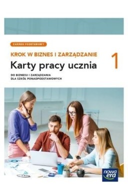 Krok w biznes i zarządzanie LO 1 Karty pracy ZP