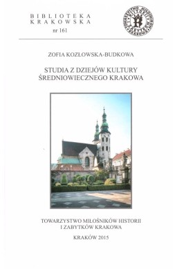 Studia z dziejów kultury średniowiecznego Krakowa