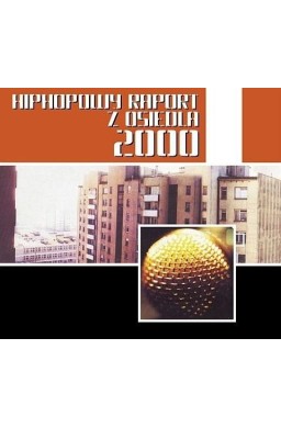 Hiphopowy raport z osiedla 2000 CD