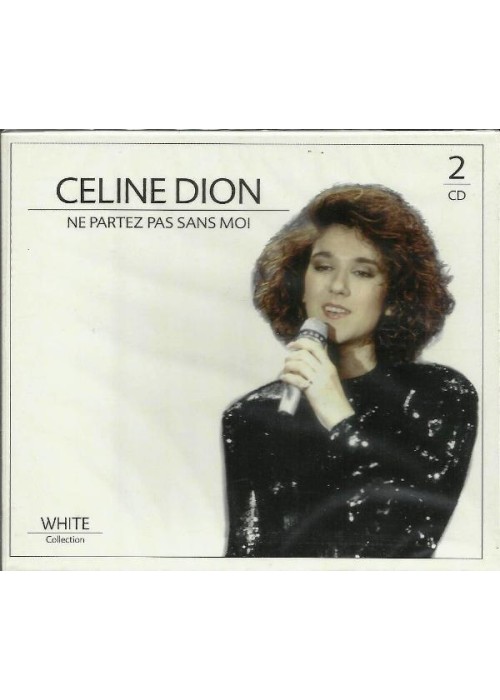 Cline Dion Ne Partez Pas Sans Moi (2CD)
