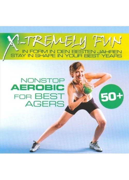 X-Tremely Fun - Best agers aerobics CD