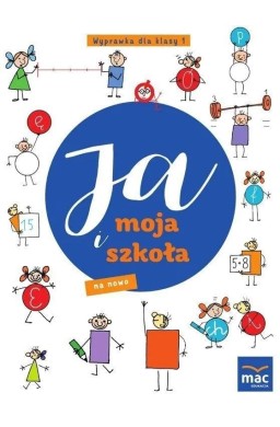 Ja i moja szkoła na nowo SP 1 Wyprawka