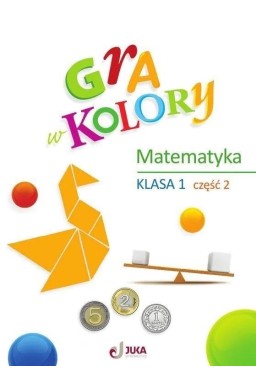 Gra w kolory SP 1 Ćwiczenia matematyczne cz.2