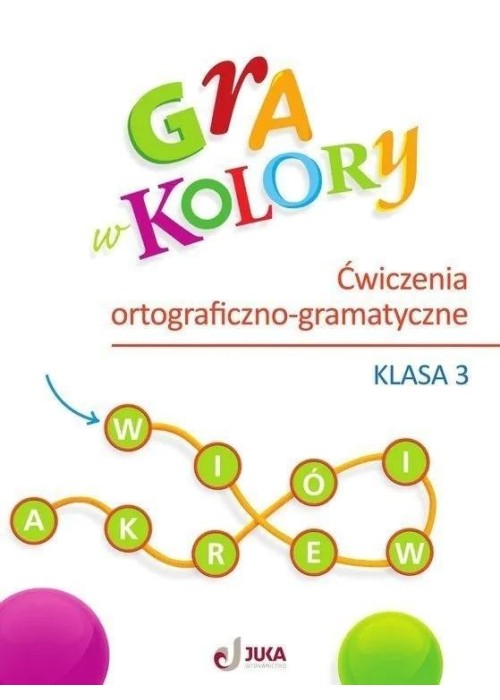 Gra w kolory SP 3 Ćwiczenia ortograficzno-gramat.