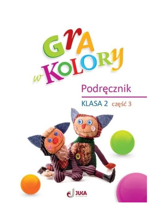 Gra w kolory SP 2 Podręcznik cz.3