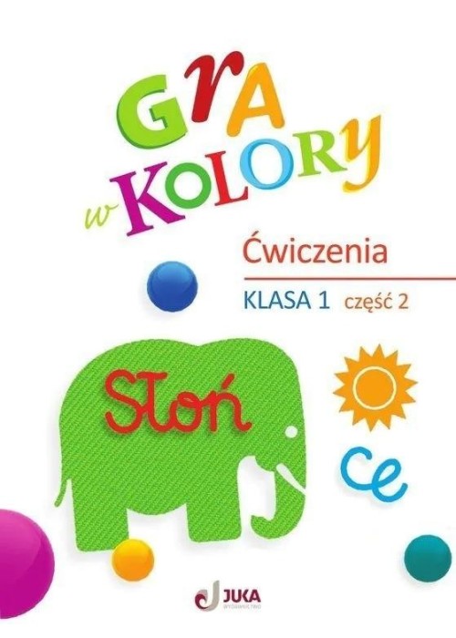 Gra w kolory SP 1 Zeszyt ćwiczeń cz.2