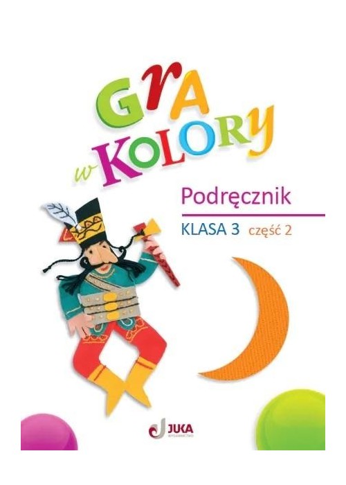 Gra w kolory SP 3 Podręcznik cz.2